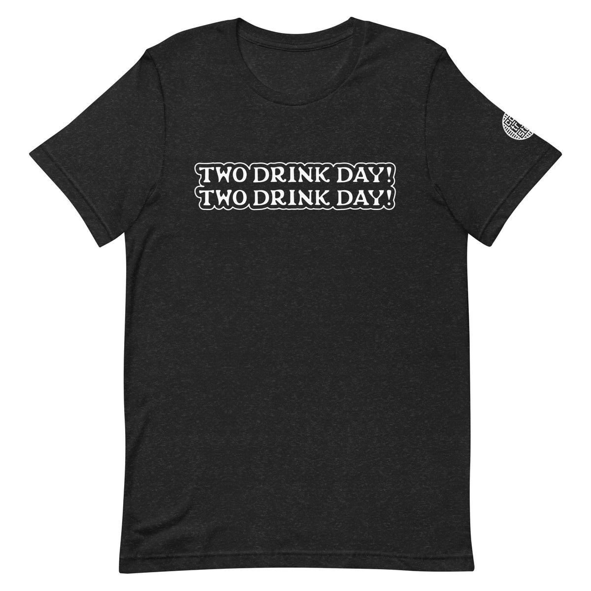 TWO DRINK DAY! t-shirt – Trendtaco