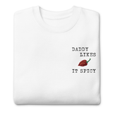 Daddy Likes It Spicy embroidered sweatshirt