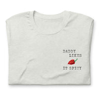 Daddy Likes It Spicy tee