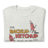 Backup Ketchup Co. t-shirt